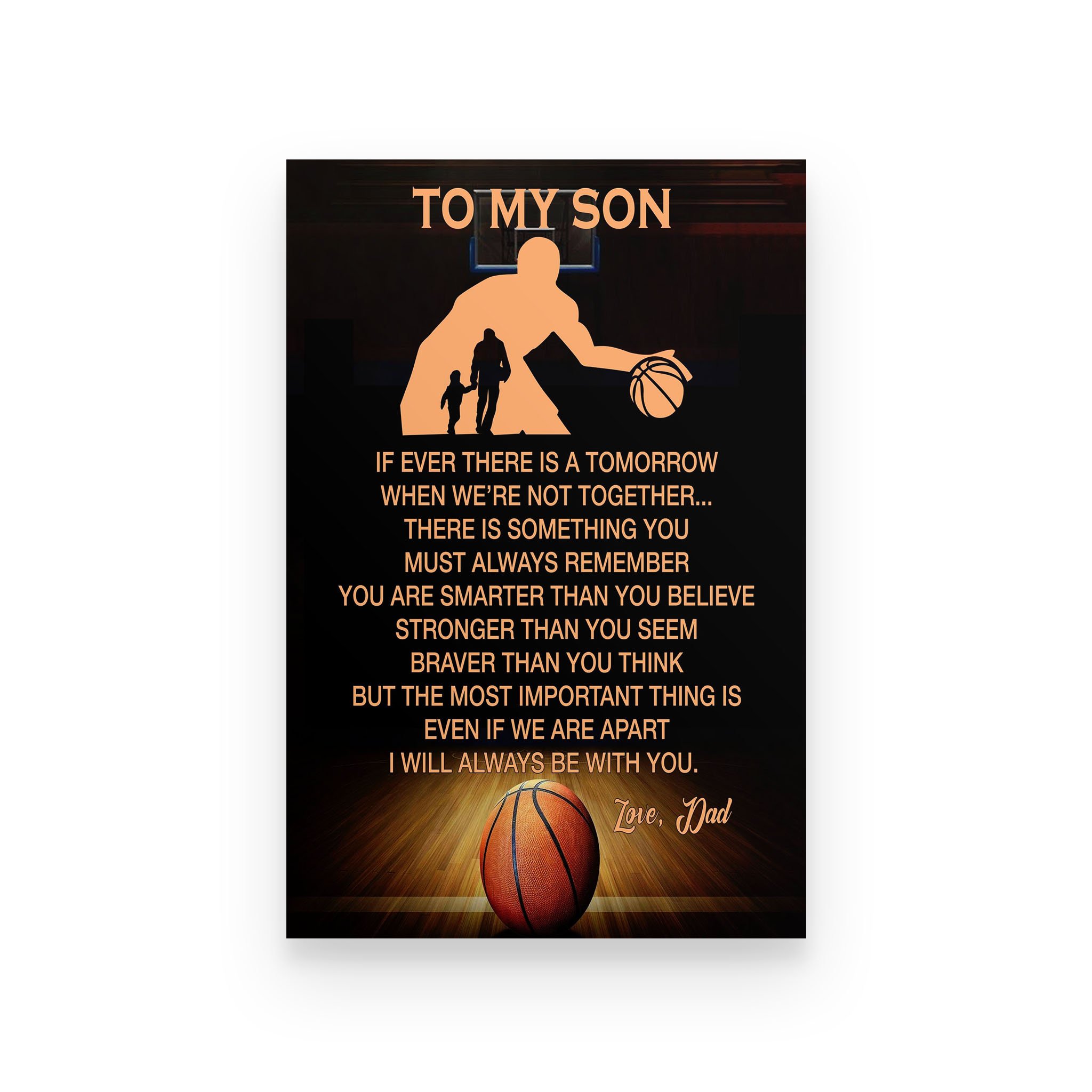 basketball poster dad to son i will always be with you