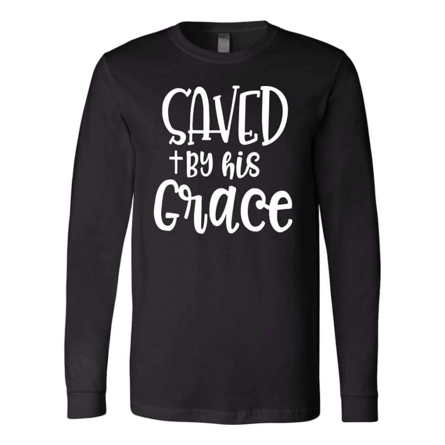 Saved by his grace long sleeve t-shirt | christian apparel