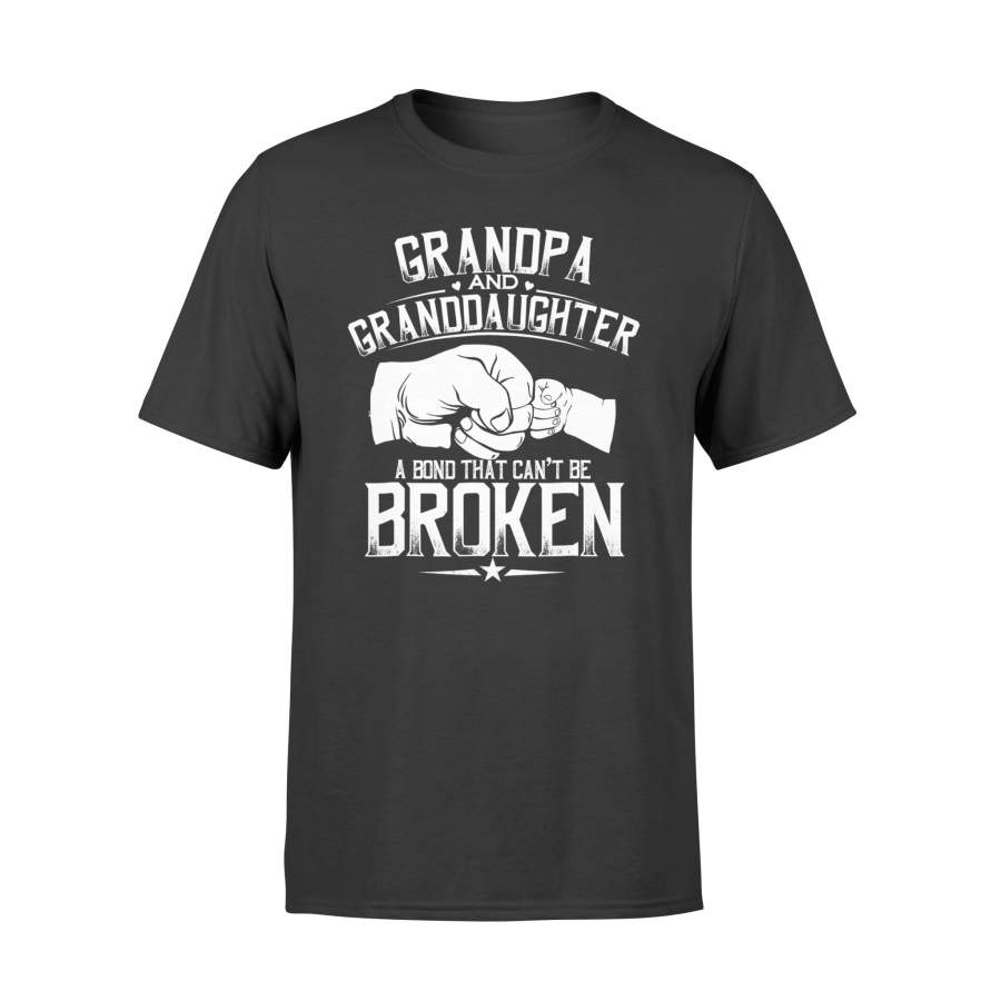 Grandpa and Granddaughter A Bond That Can’t Be Broken TShirt – Standard T-shirt