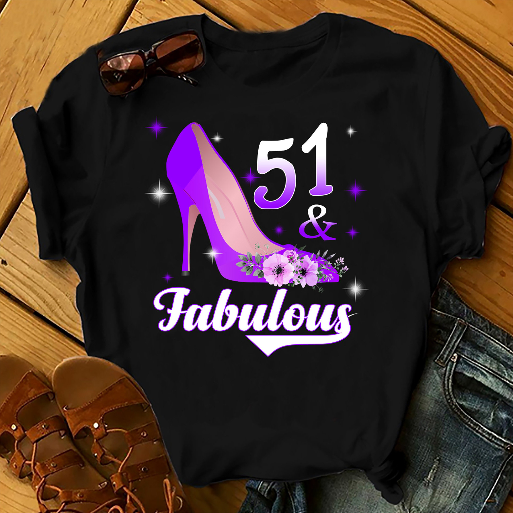 51 And Fabulous – Shirts Women, Birthday T Shirts, Summer Tops, Beach T Shirts