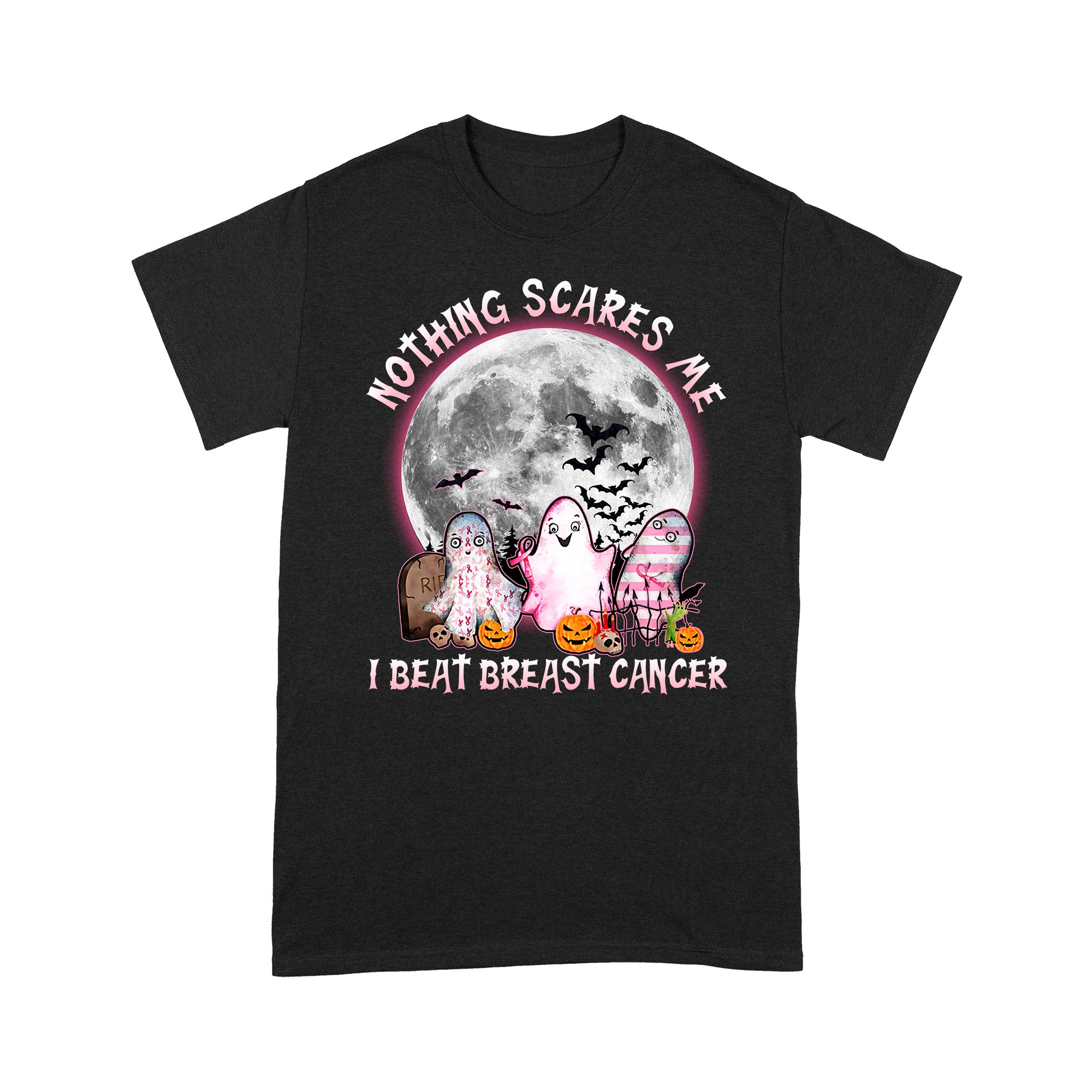 Nice Ghosts Nothing Scares Me I Beat Breast Cancer Halloween Funny Shirt – Standard T-Shirt