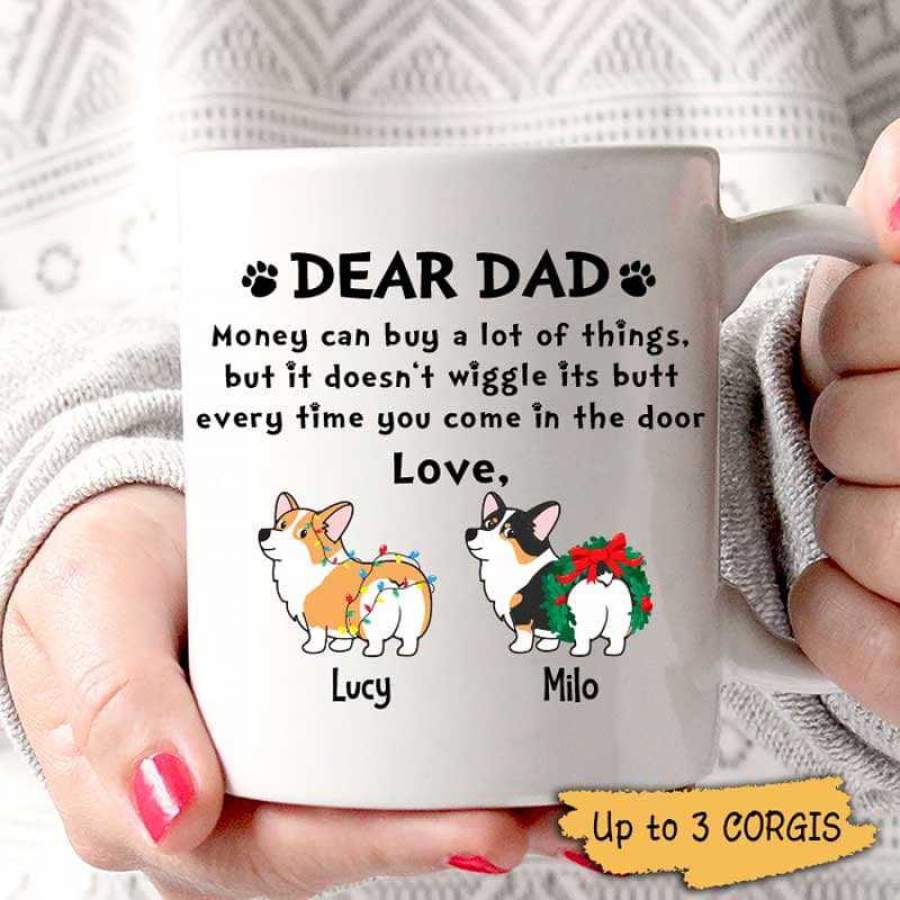 Money Can Buy You A Lot Of Things Corgi Dog Personalized Coffee Mug