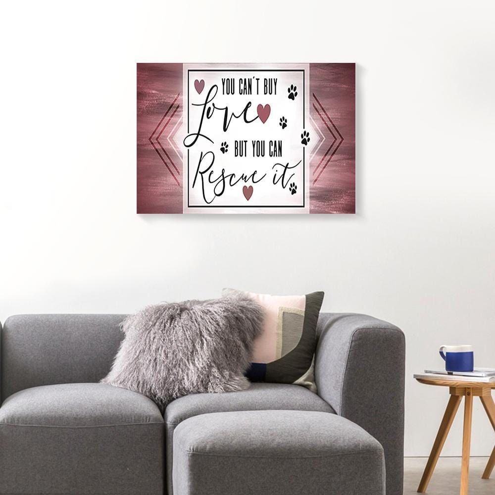 Custom Canvas Art You Can’T Buy Love But You Can Rescue It Heart Paw Pink Pet Canvas Wall Art For Living Room