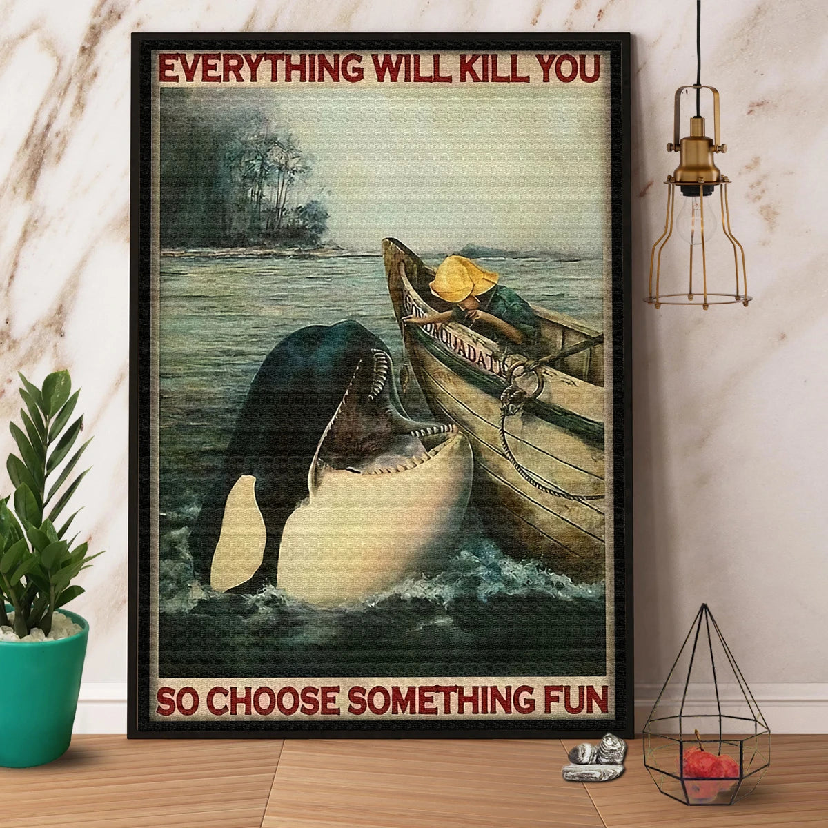 Shark Everything Will Kill You So Choose Something Fun No Frame Canvas Prints Poster Wall Art Decor