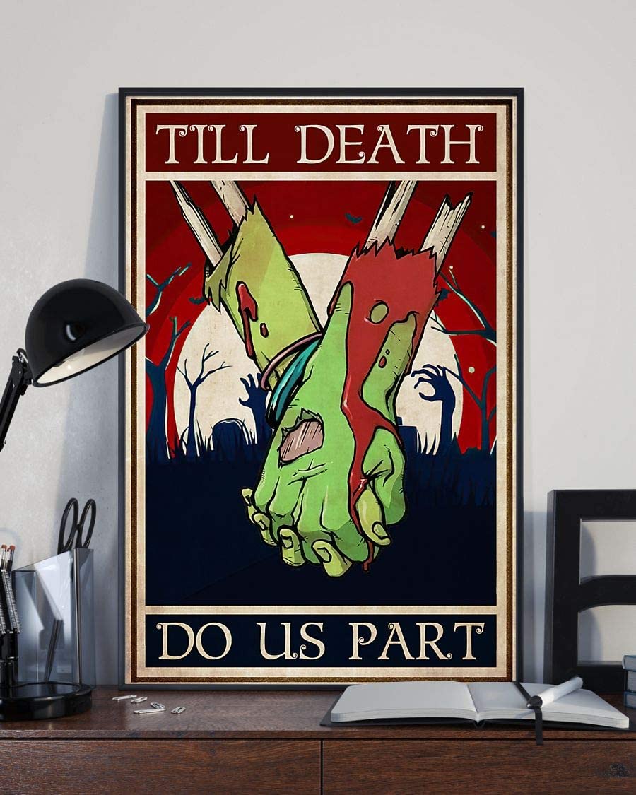 Zombie Couple Till Death Do Us Part Poster Perfect Ideas On Xmas Birthday Home Decor