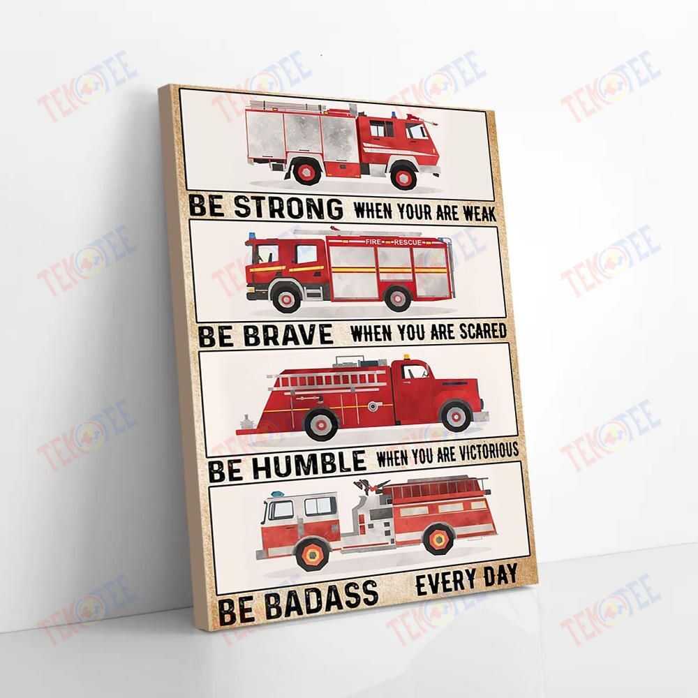 Canvas Painting Fire Trucks Be Strong Be Brave Be Humble Firefighter Vertical Canvas Artistic Home Decor Canvas