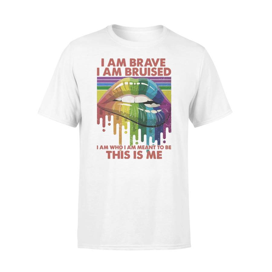 I Am Brave I Am Bruised I Am Who I Am Meant To Be This Is Me Lips Lgbt Pride Vintage T-shirt