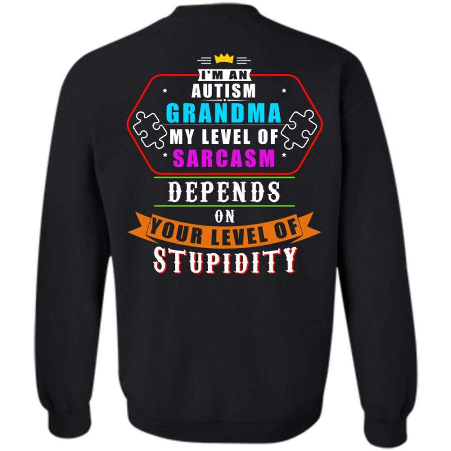 My Level Of Sarcasm T Shirt, Stupidity Sweatshirt