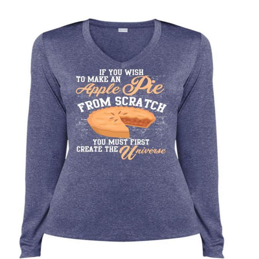 You Wish To Make An Apple Pie T Shirt, Being A Chef T Shirt, Cool Shirt (Ladies LS Heather V-Neck)