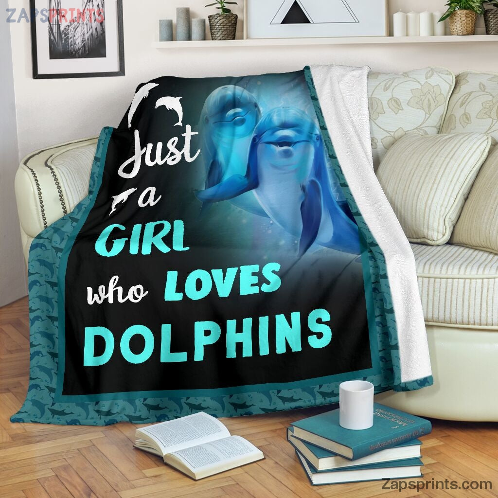 Just A Girl Who Loves Dolphins Blanket – Cool Gift Ideas