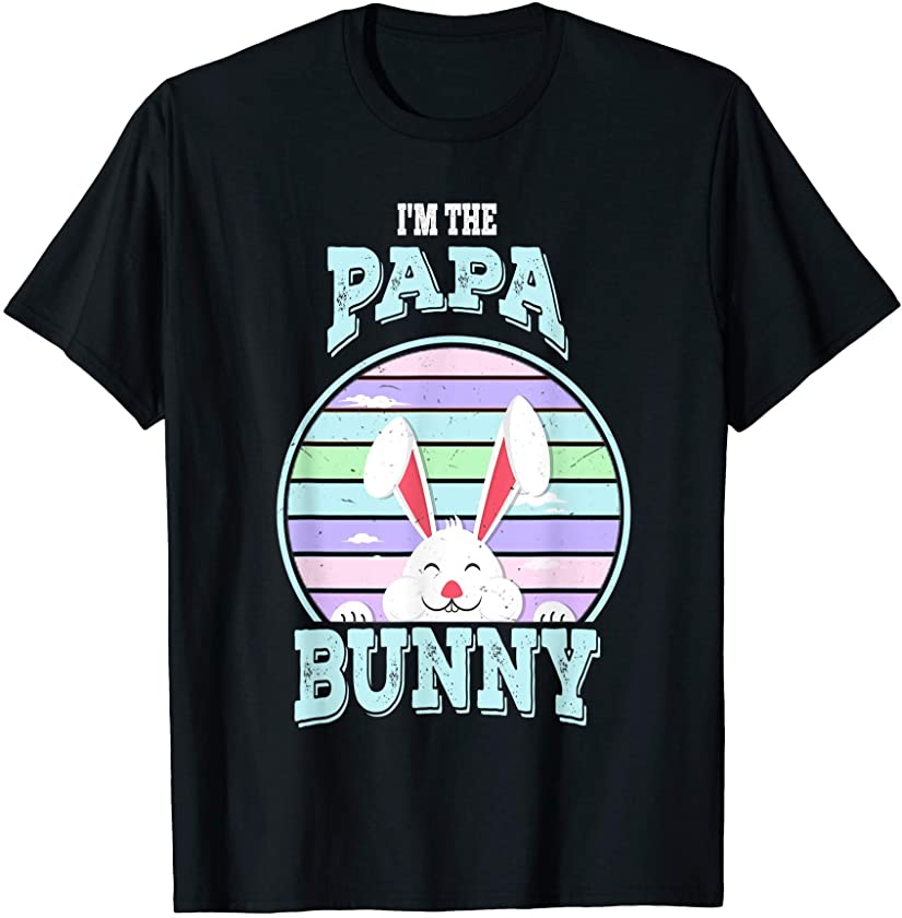 Mens I’m The Papa Bunny Matching Family Easter Sunday T-Shirt