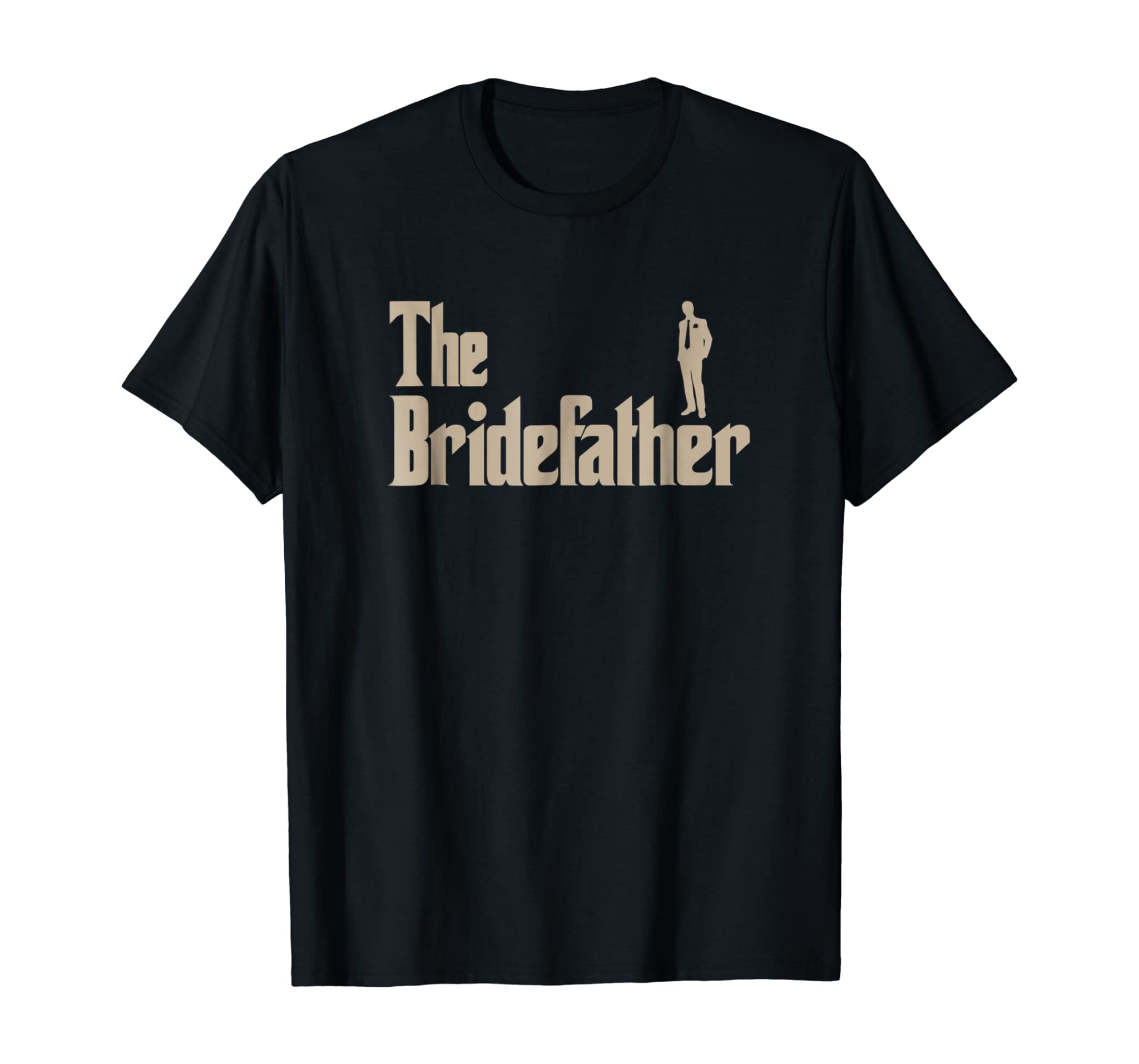 Mens Great Father of the Bride Gifts Men Tee Shirts