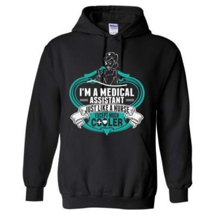 AGR I Am A Medical Assistant Just Like A Nurse Except Much Cooler – Heavy Blend™ Hooded Sweatshirt