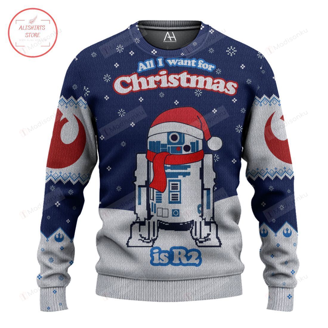 All I Want For Christmas Is R2 Ugly Christmas Sweater, All Over Print Sweatshirt