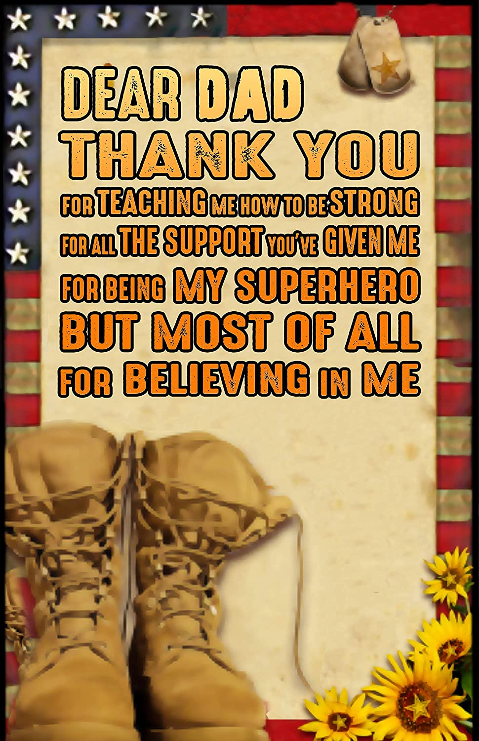 Soldier Poster – Dear DAD Thank You – My Superhero BUT Most of All Believing in ME – A Ideal Valentine is Day Gift, Christmas.