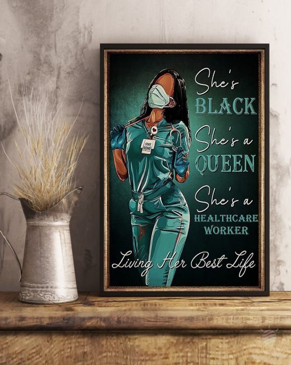 Nurse Black Queen Healthcare Worker Black Queen With Wine African American Girl Poster Hg Black And Proud 365