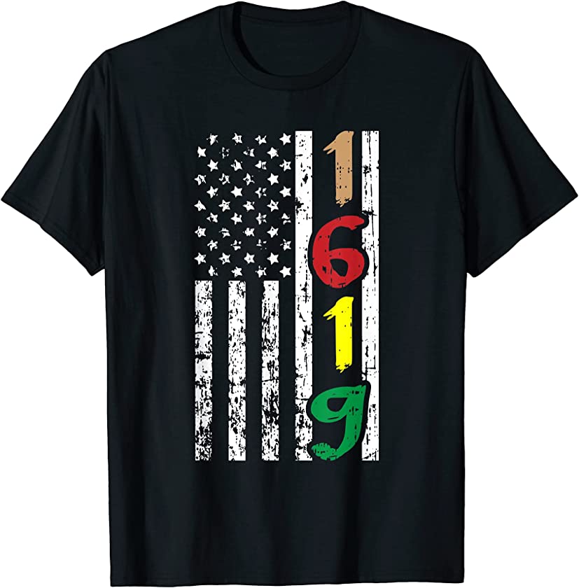 Black History USA Flag 1619 Cool African American Gifts T-Shirt