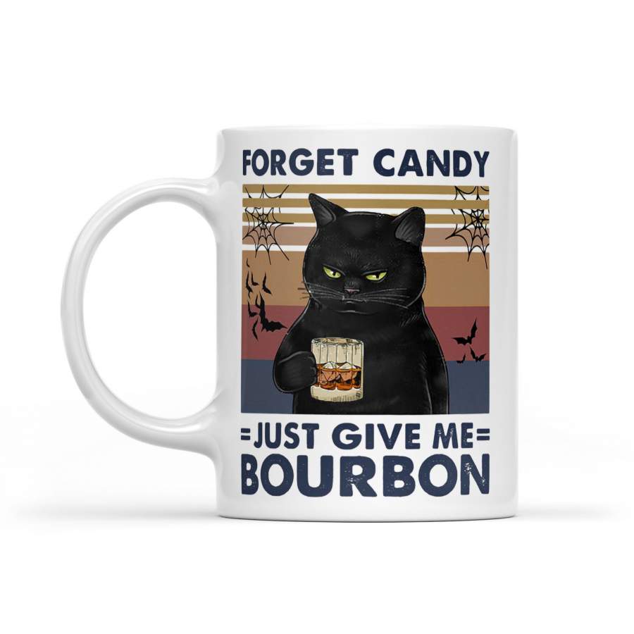 Cat Forget Candy Just Give Me Bourbon Vintage Retro – White Mug