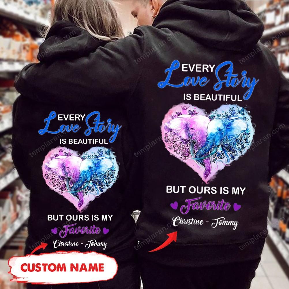 Pesonalized  Every Love Story Is Beautifull Elephants Hoodie Hqt-16Sh005