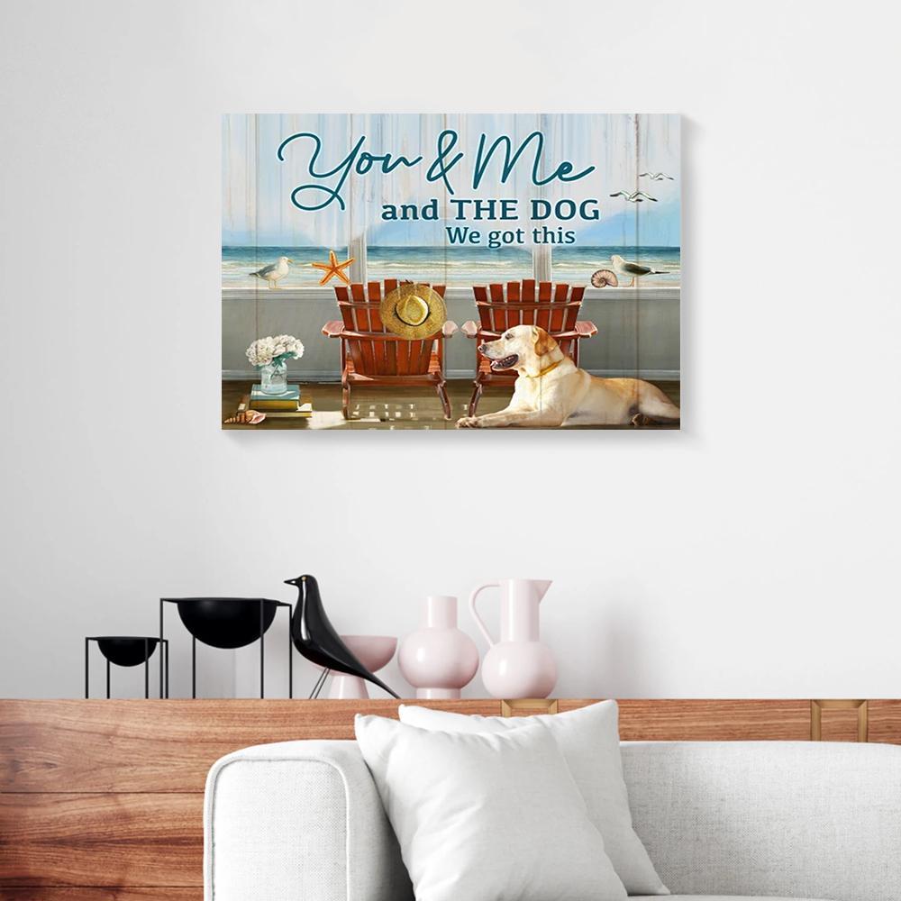 Canvas Artwork You & Me And The Golden Labrador We Got This Chairs On Beach Canvas Wall Art Home Decor