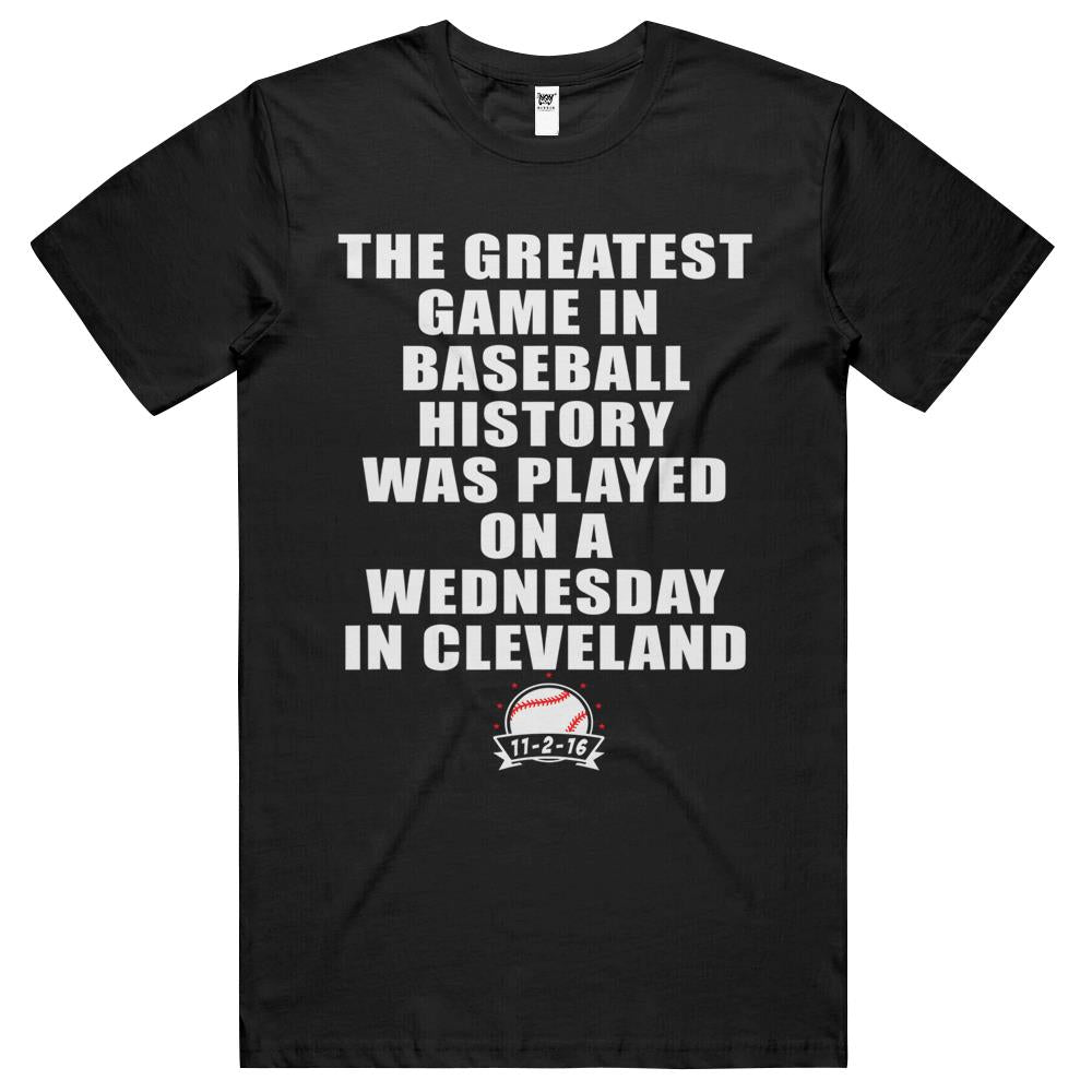 Greatest Game In Baseball Was On A Wednesday In Cleveland T Shirts