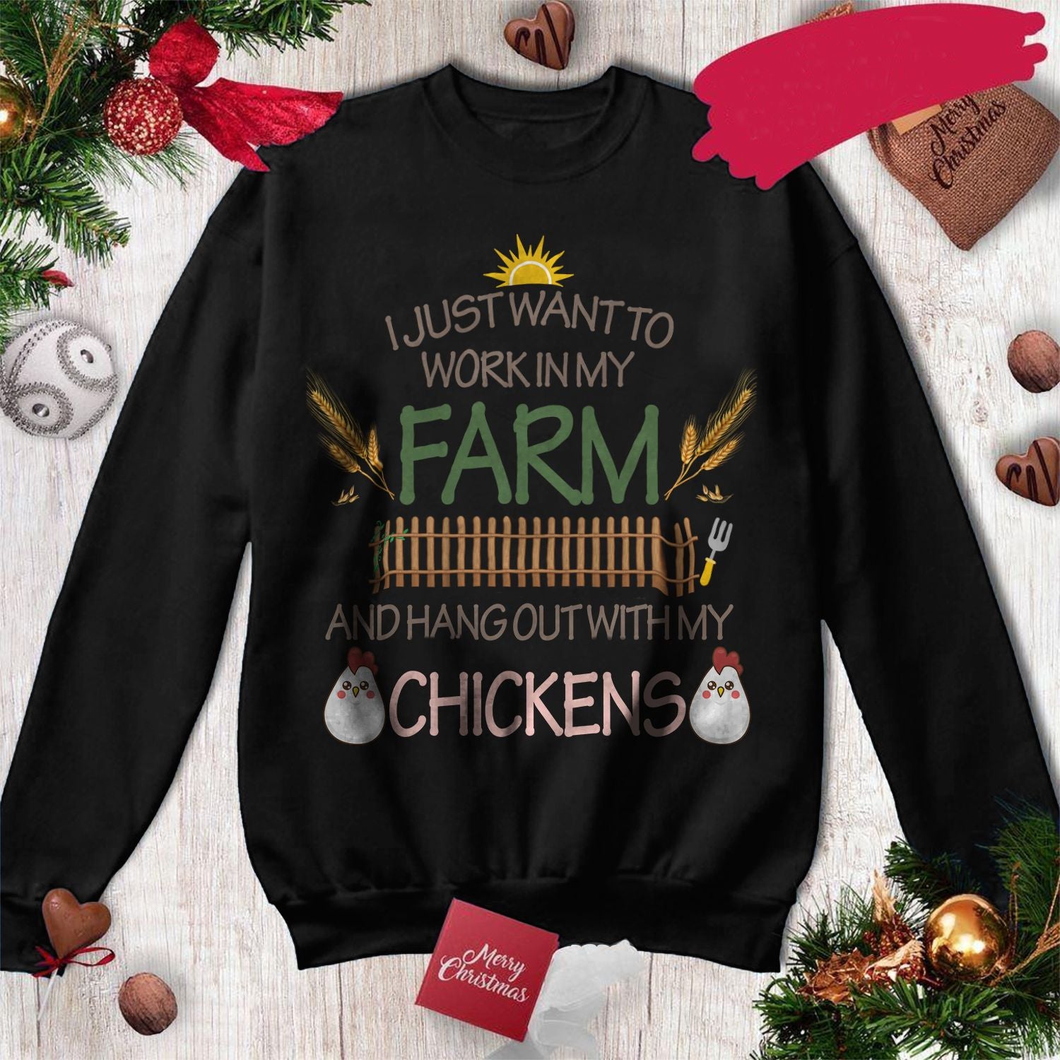 I Just Want To Work In My Farm And Hang Out With My Chickens Lovely Gift Standard Crew Neck Sweatshirt