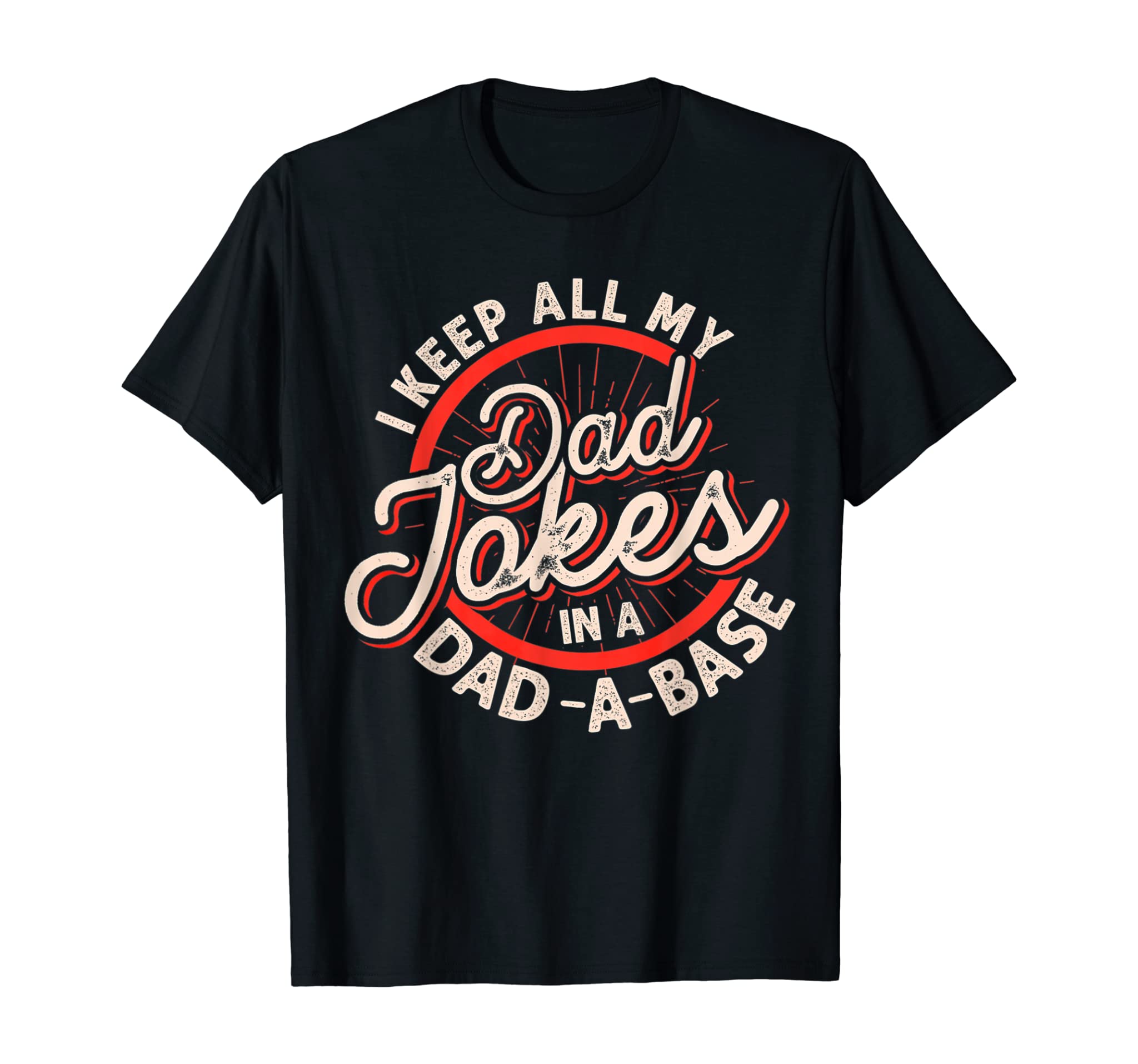 Dad Jokes Programmer Dad Nerdy Father Database Geeky T-Shirt