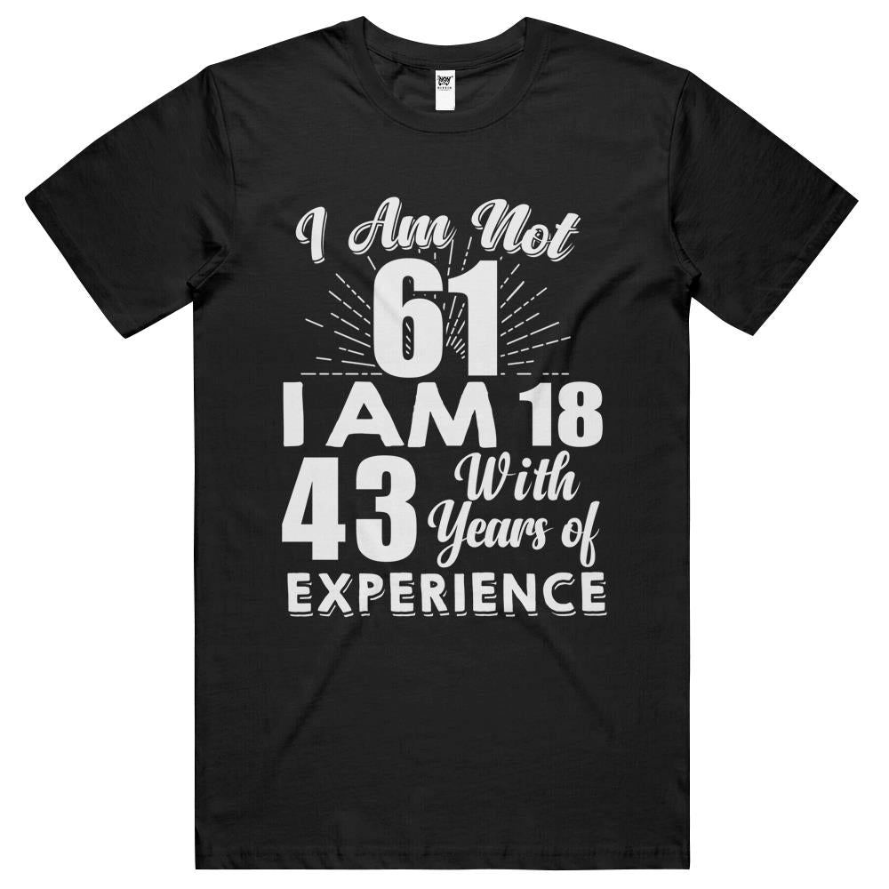 I Am 61 With Years Of Experience 61St Birthday T Shirts