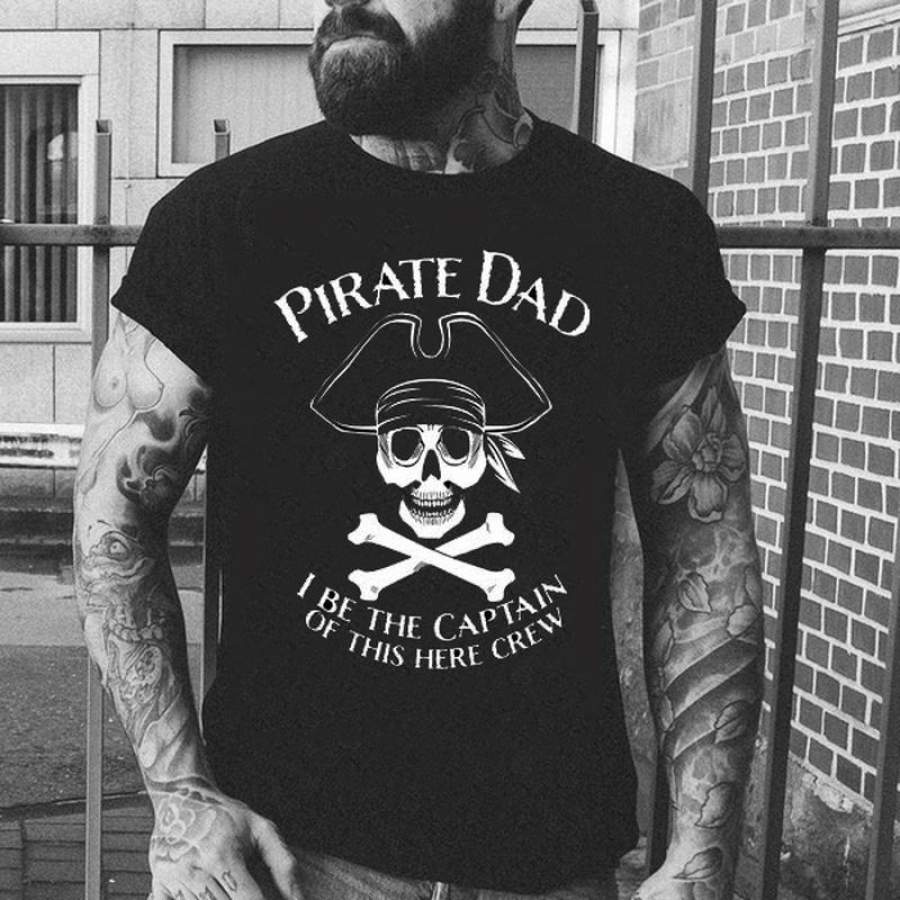 Pirate Shirt Funny Dad T Shirt