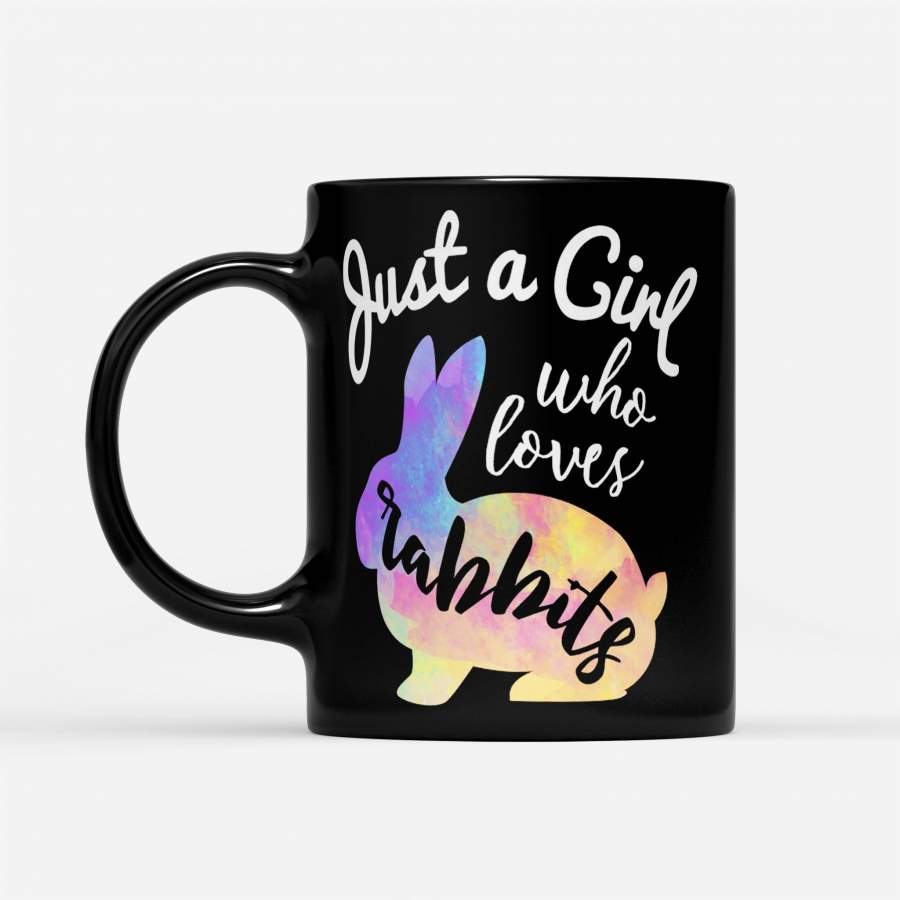 Just A Girl Who Loves Rabbits – Black Mug