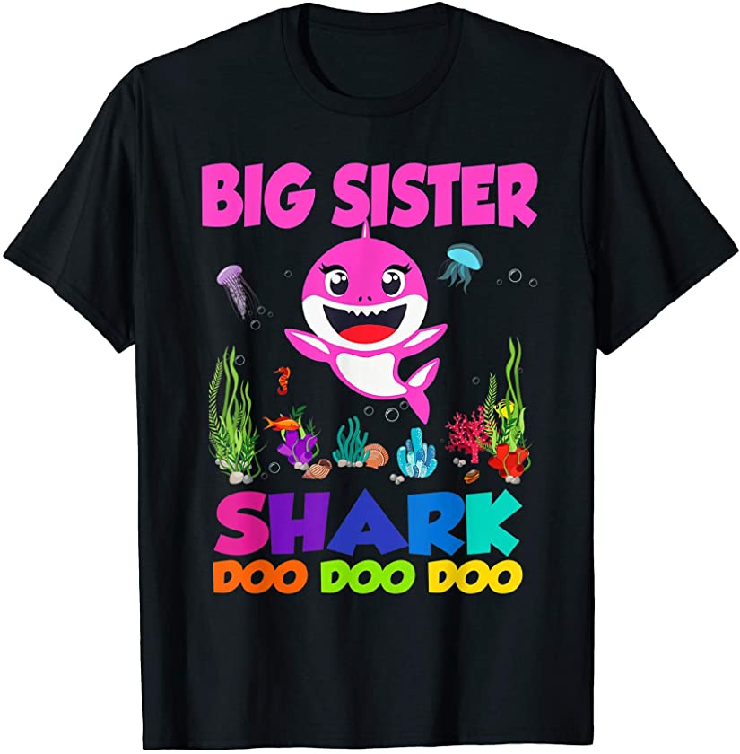 Cute Big Sister Shark Doo Doo Doo Funny Baby Shark Family T-Shirt