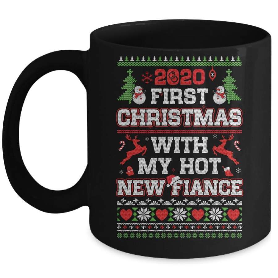 2020 First Christmas With My Hot New Fiance Ugly Sweater Mug