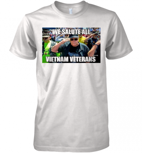 We Salute All Vietnam Veterans Premium Men’S T-Shirt