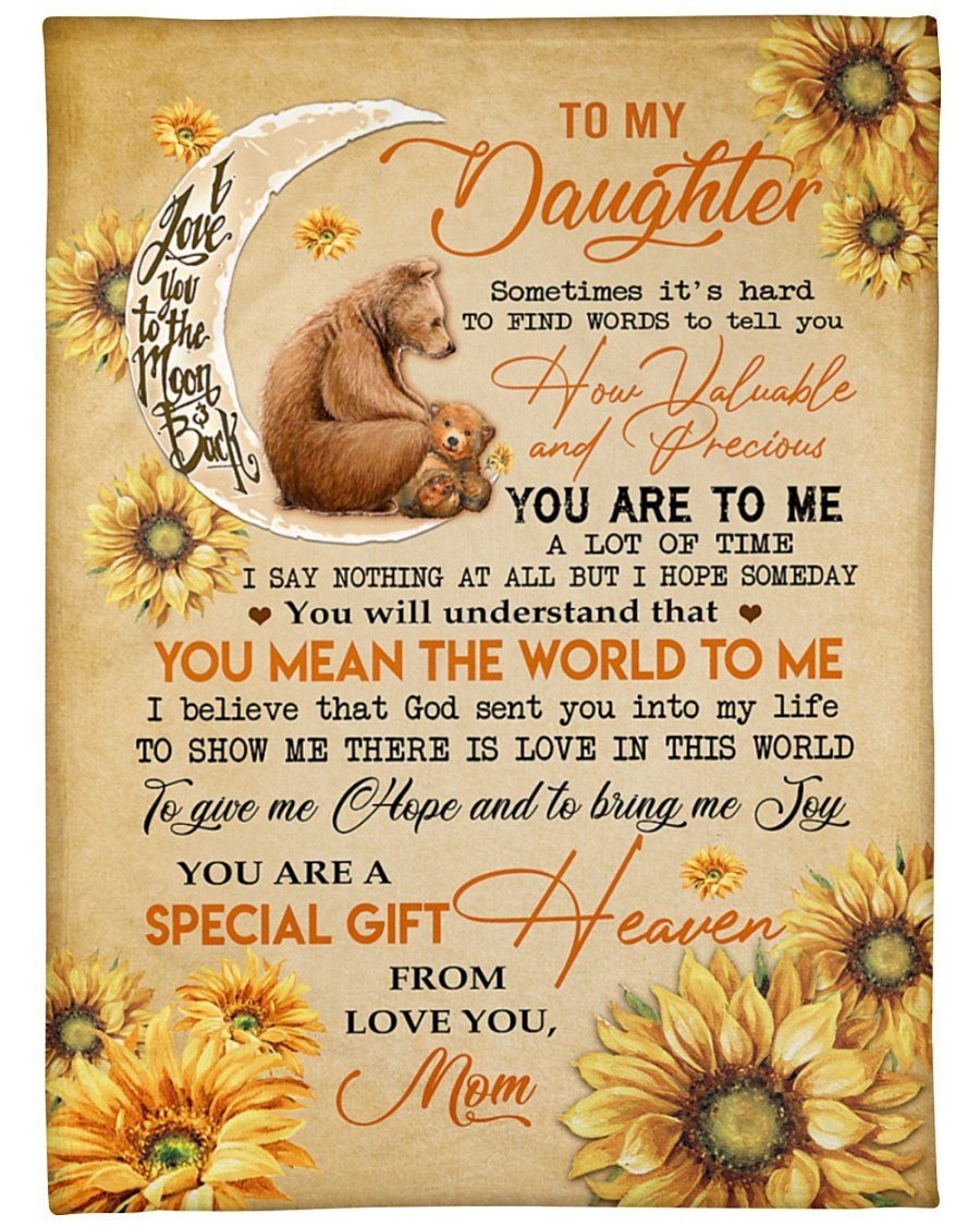 To My Daughter Sometimes It’s Hard To Find Words To Tell You Fleece Blanket – Quilt Blanket Home Decor Bedding Couch Sofa Soft and Comfy Cozy