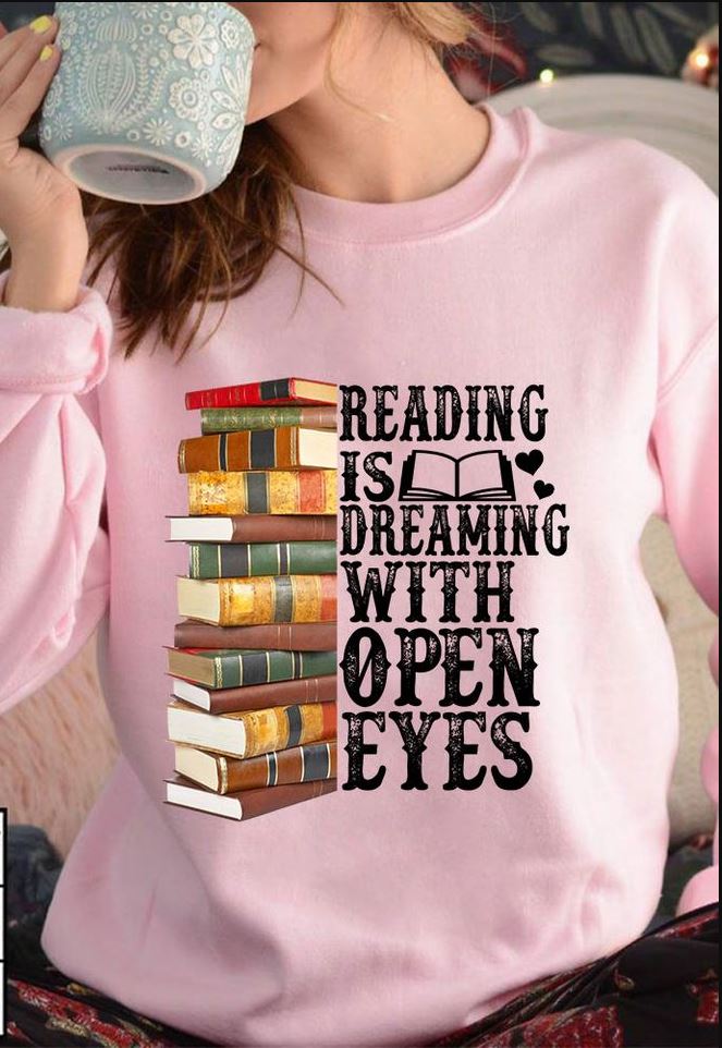 Reading Is Dreaming With Open Eyes Book Lovers Standard Crew Neck Sweatshirt