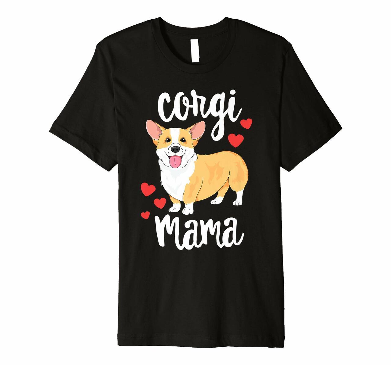 Corgi Shirt Women Girls Puppy Mom Dog Mama Lover Gift