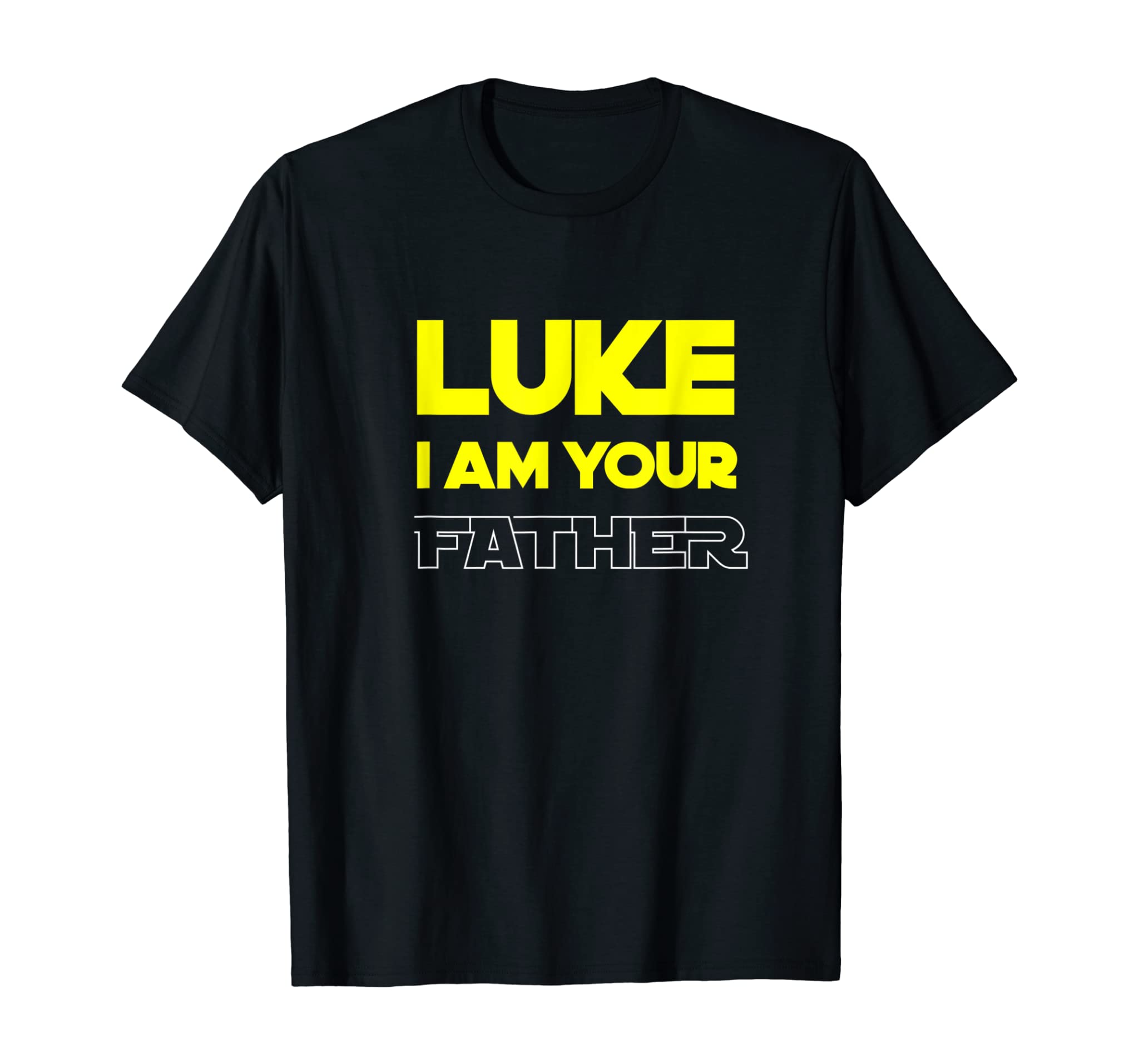 Great funny fathers day T-shirt from Luke to his father T-Shirt