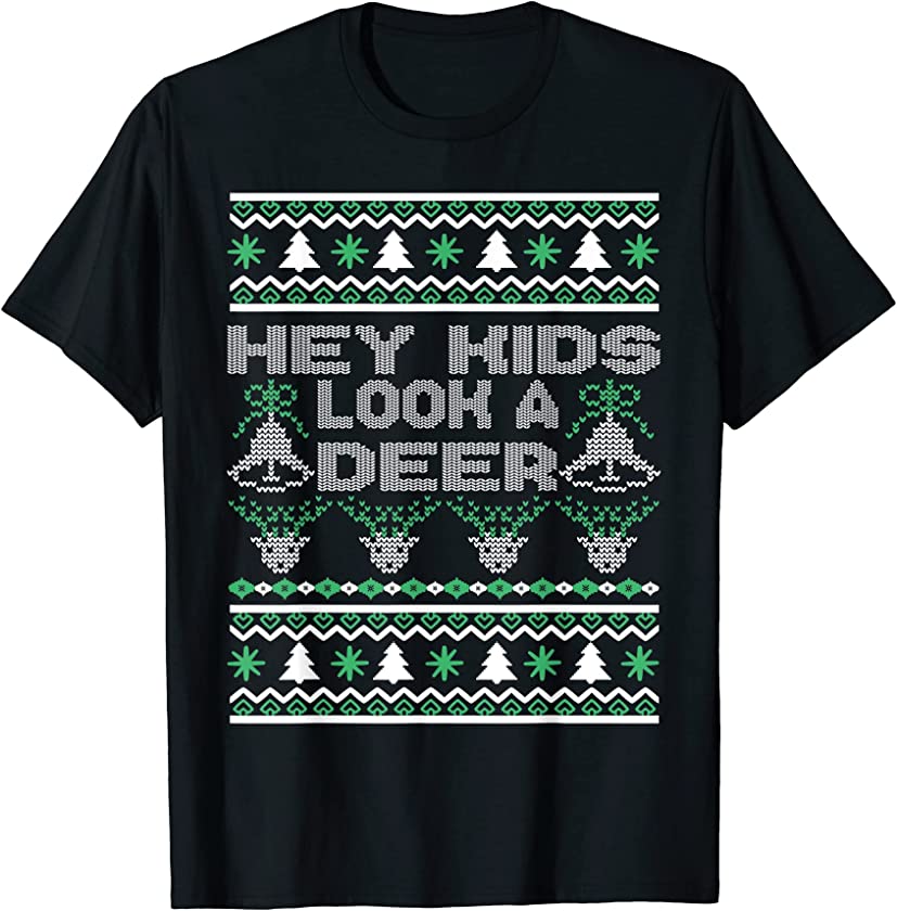 UGLY Christmas Hey Kids Look A Deer Xmas Holiday Pajama T-Shirt