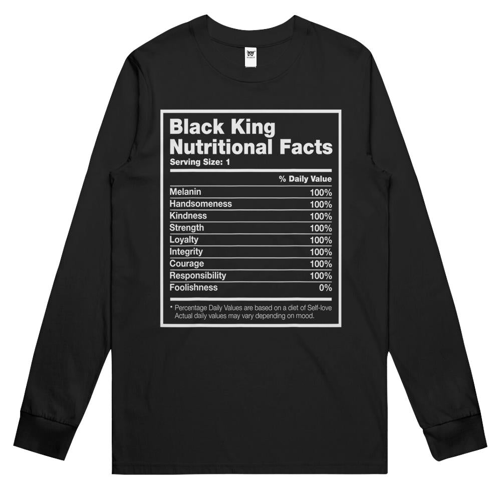 Nutritional Facts Shirt, Nutritional Facts Long Sleeve T Shirts, Black King Nutrition Facts Shirt, Black King Nutritional Facts Black History Month Long Sleeve T Shirts