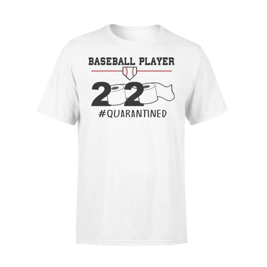 Baseball Player 2020 #quarantined Shirt