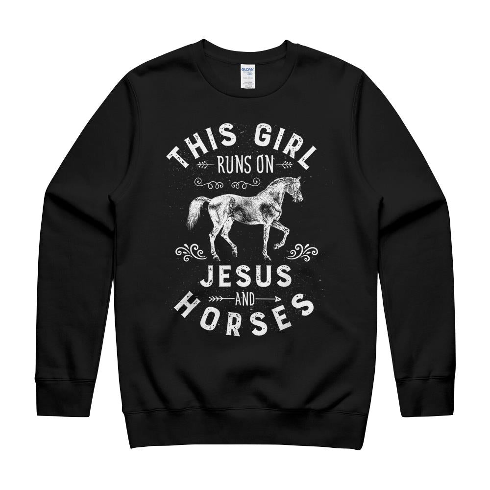 This Girl Runs On Jesus And Horses Horse Riding Equestrian T-Shirt Crewneck Sweatshirt