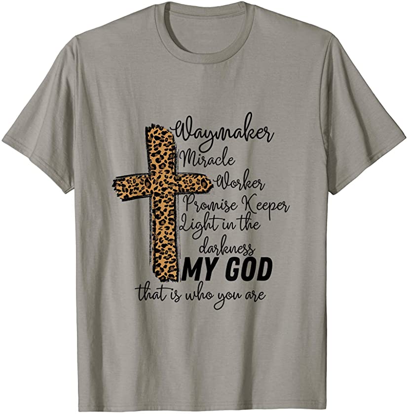 Christian, WayMaker, Miracle Worker, Promise Keeper,Leopard T-Shirt