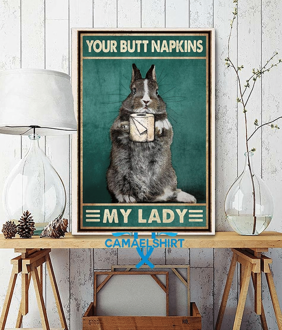 Your Butt Napkins My Lady Rabbit Poster