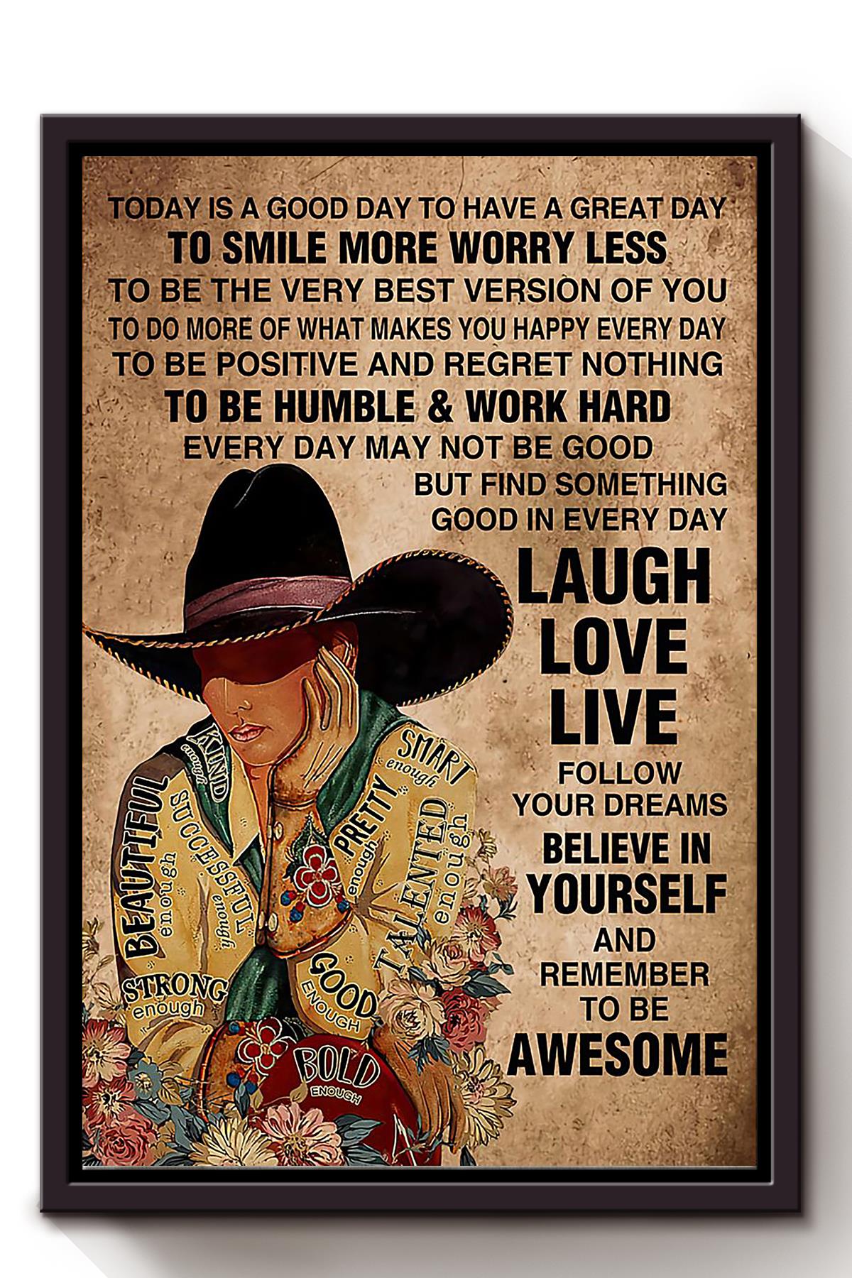 Today Is Good Day To Have Great Day Motivation Quote Wall Art For Cowboy Home Decor Framed Matte Canvas