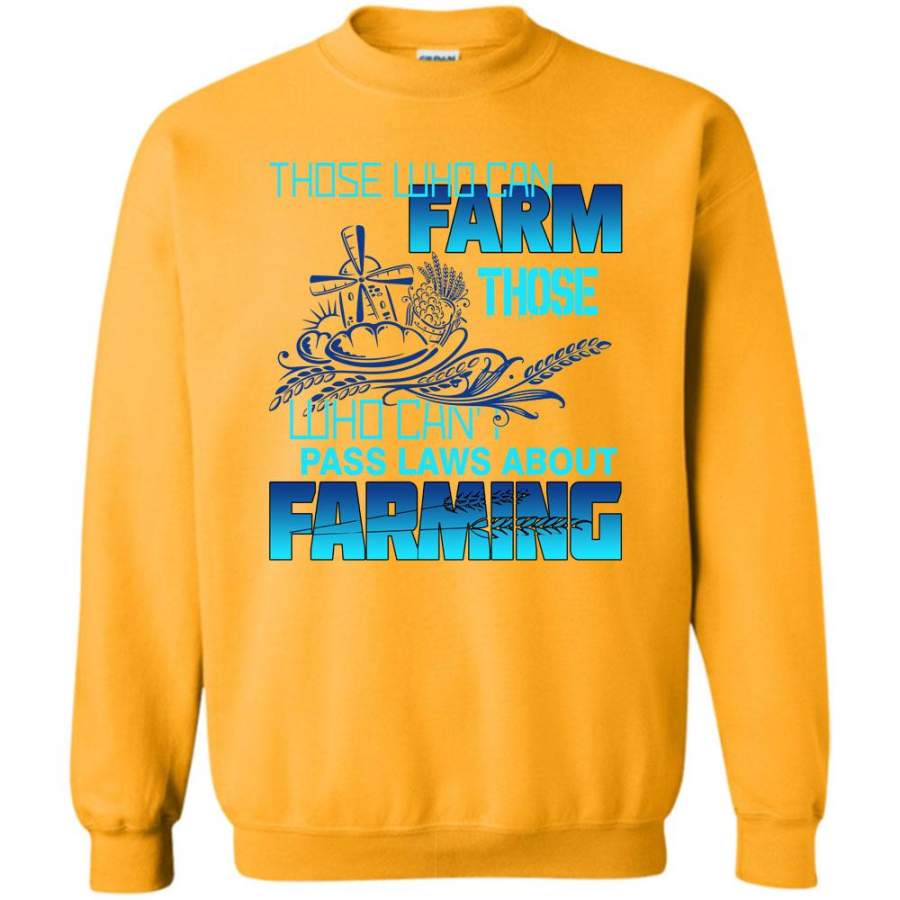 Coolest Farmer T Shirt, Those Who Can Farm Sweatshirt
