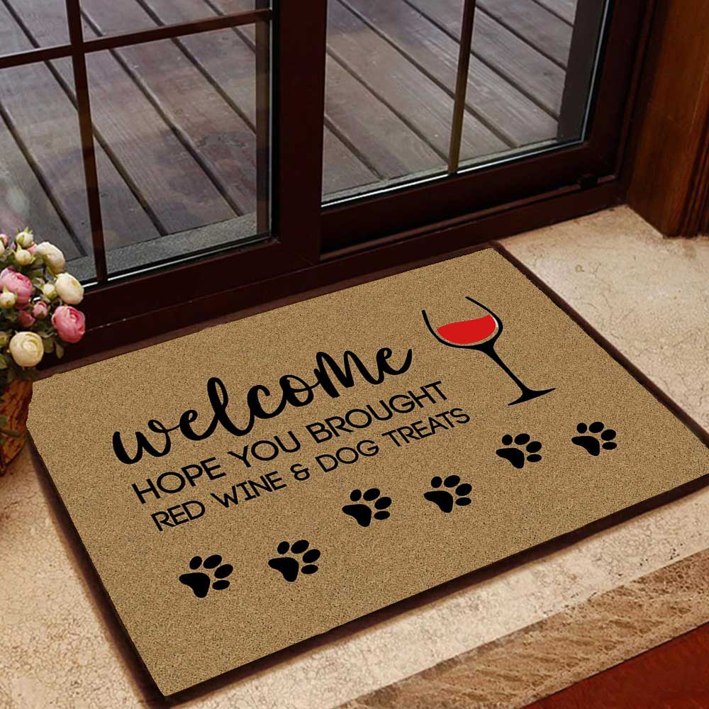 Hope You Brought Red Wine And Dog Treats 01 All Over Printing Doormat Pre2354