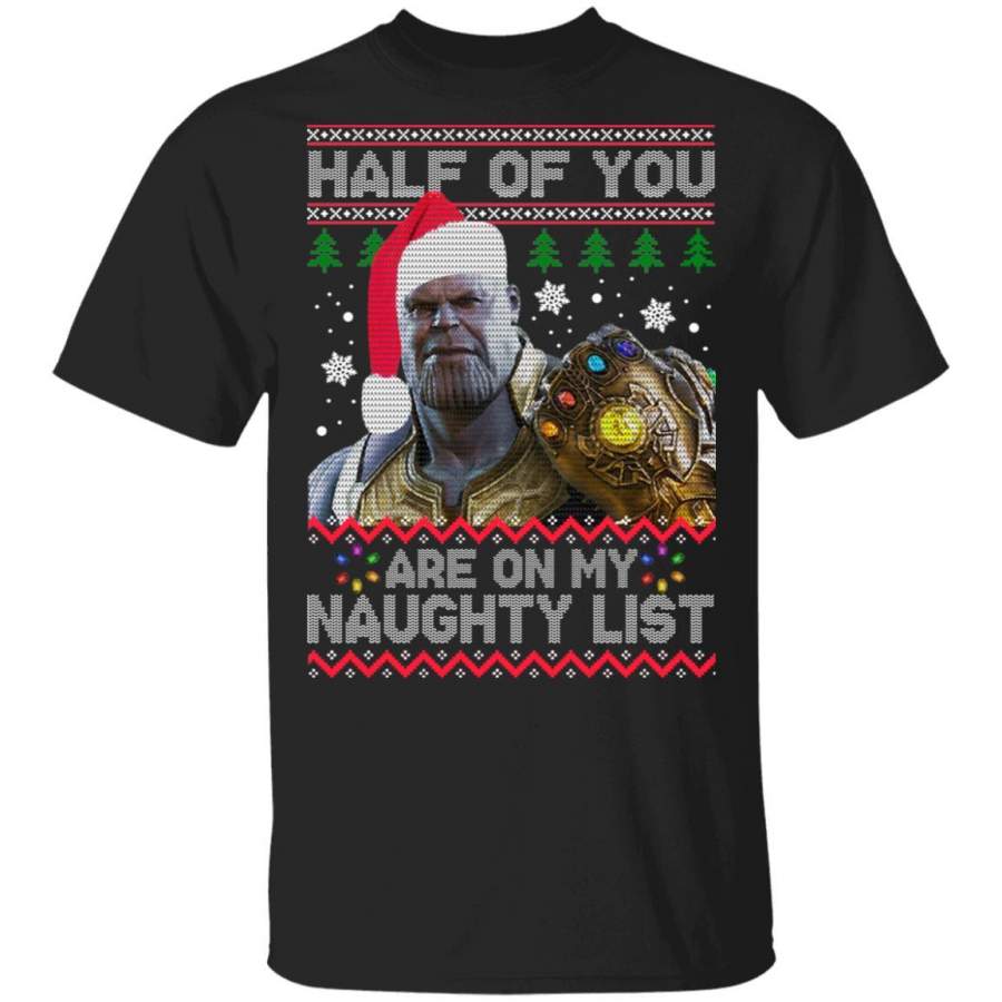 Thanos – Half Of You Are On My Naughty List Christmas Sweater