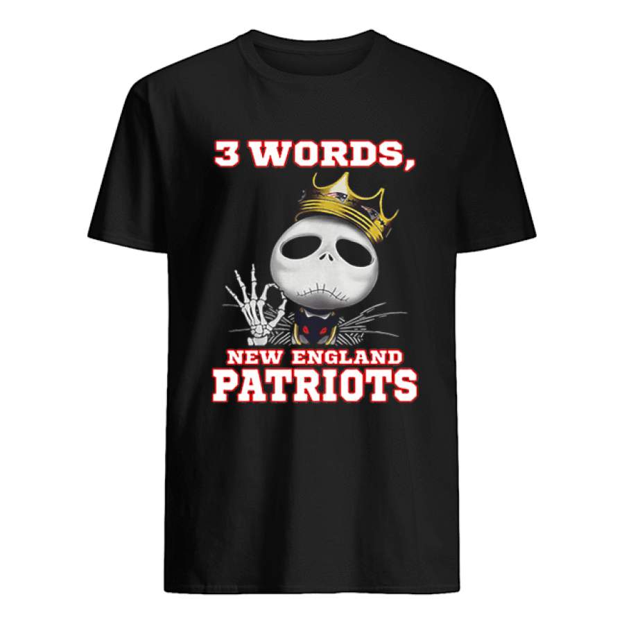 King Jack Skellington 3 words New England Patriots shirt By Vevotee Store