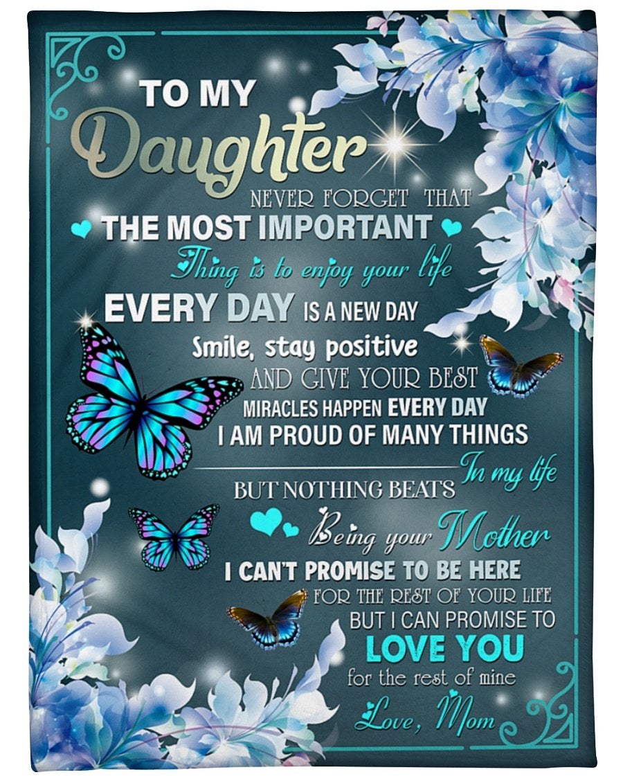 To My Daughter Love You For The Rest Of Mine Fleece Blanket Gift For Daughter Birthday Gift Family Gift Gift From Mom To Daughter Home Decor Bedding Couch Sofa Soft And Comfy Cozy