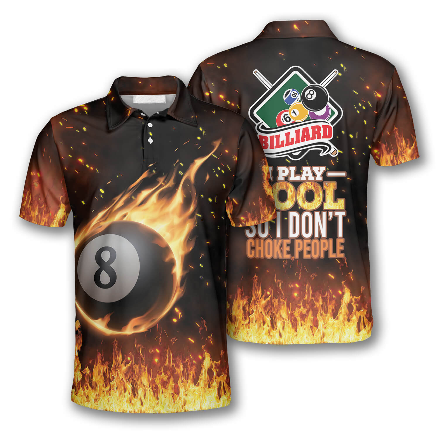 Billiards Pool Play So I Don’T Choke People Fire Billiard Shirts For Men Billiard Polo Shirt